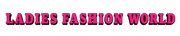 Ladies Fashion World - Home